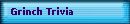 Grinch Trivia